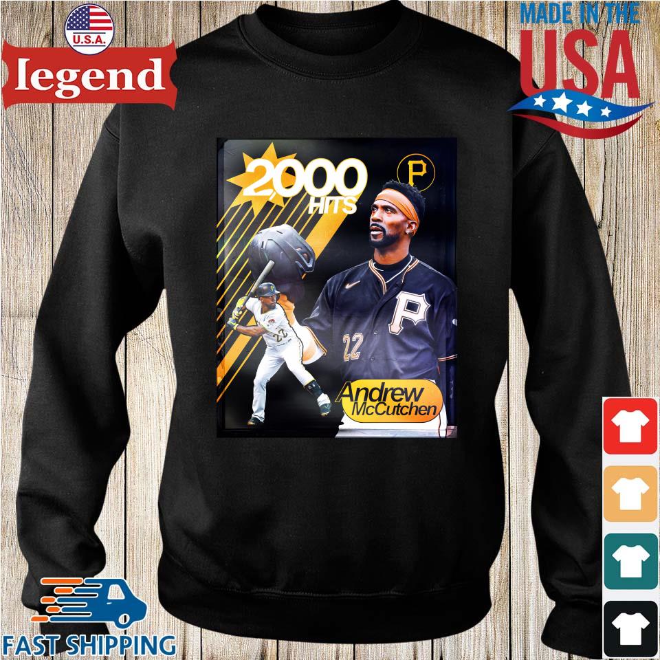 Pirates Andrew McCutchen 2000 hits for 22 shirt, hoodie, sweater