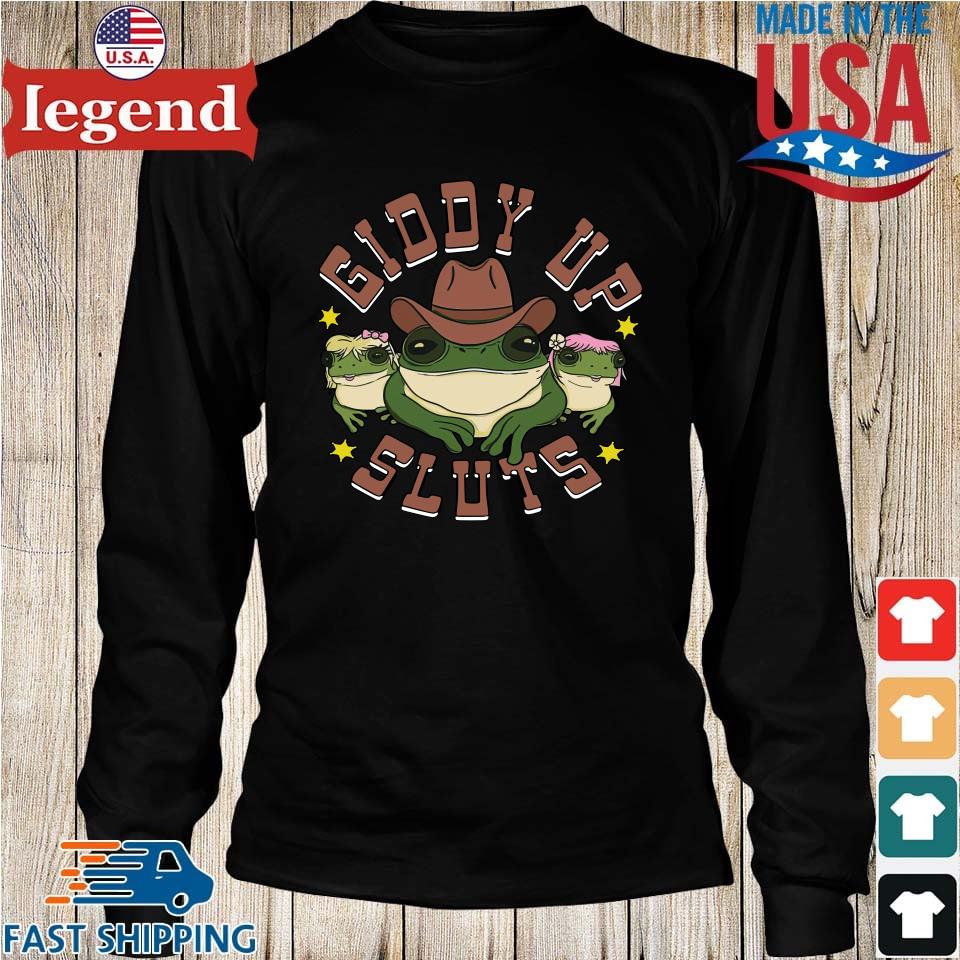 Giddy up sluts cowboy frog shirt, hoodie, sweater, long sleeve and