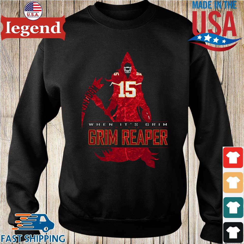 Official Patrick mahomes when it's grim grim reaper T-shirt, hoodie, tank  top, sweater and long sleeve t-shirt