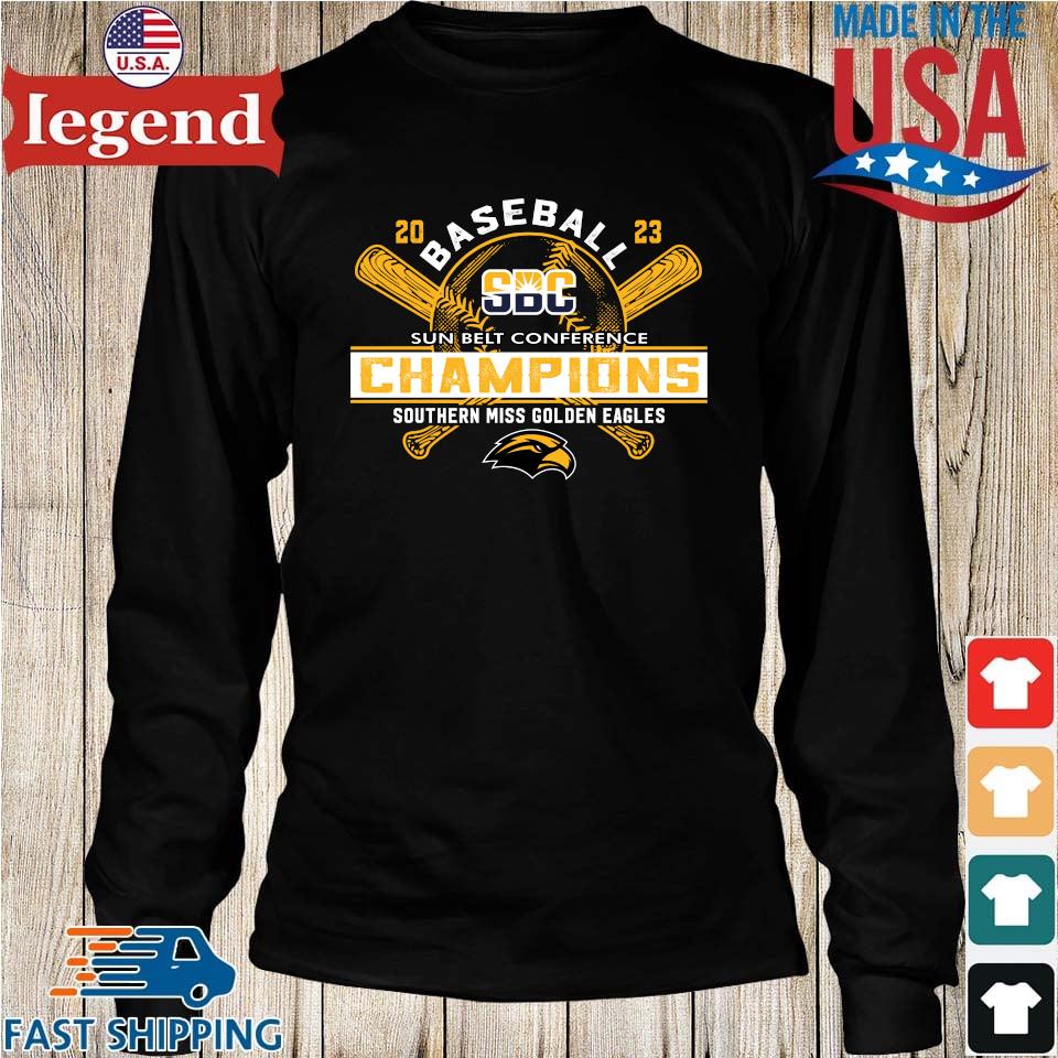 Southern Miss Golden Eagles 2023 Sun Belt Baseball Conference Champions  shirt, hoodie, sweater, long sleeve and tank top