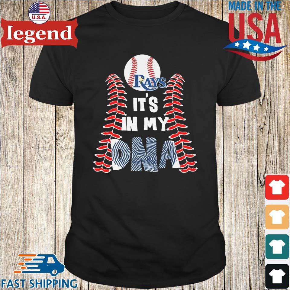 Tampa Bay Rays It S In My Dna T-shirt,Sweater, Hoodie, And Long