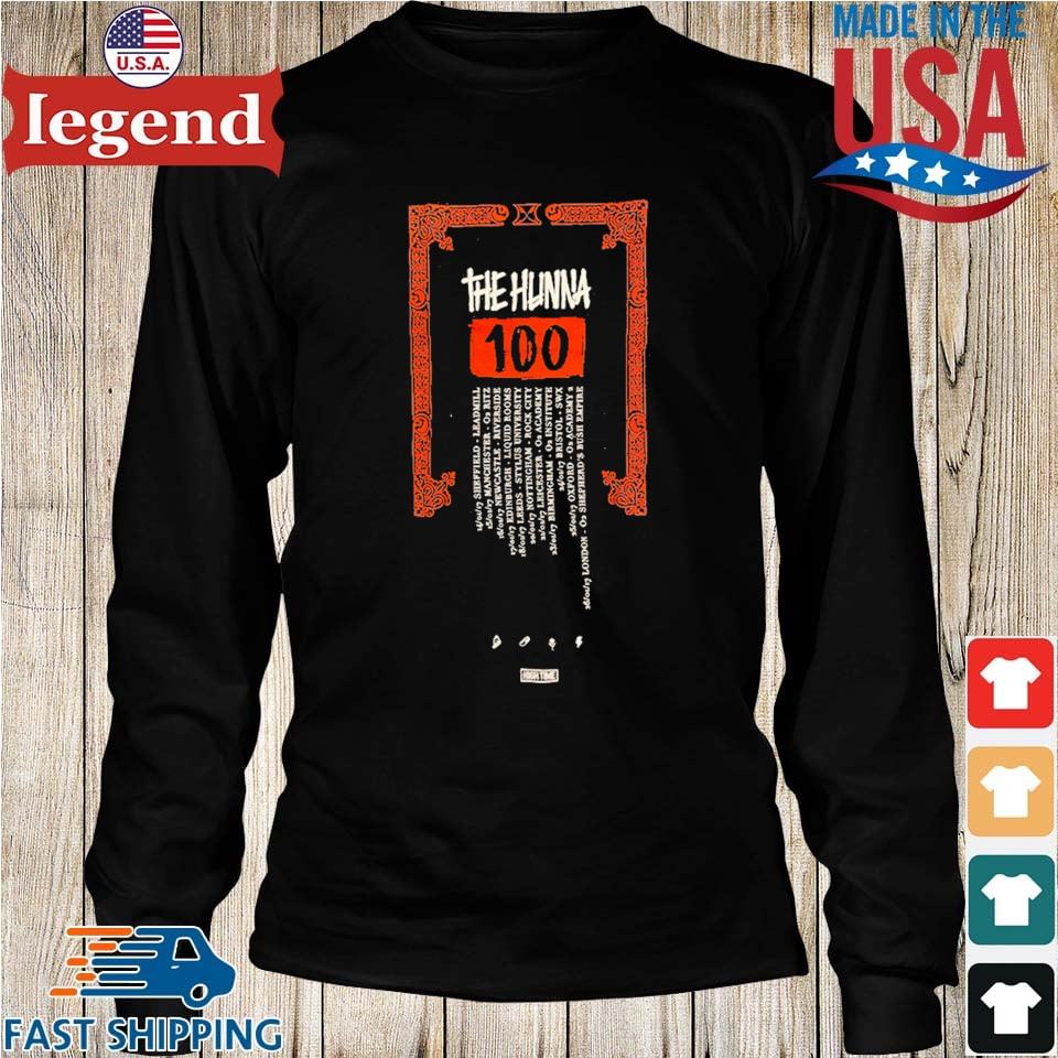 The Hunna 100 Uk Jan Tour 2023 T shirt Sweater Hoodie And Long