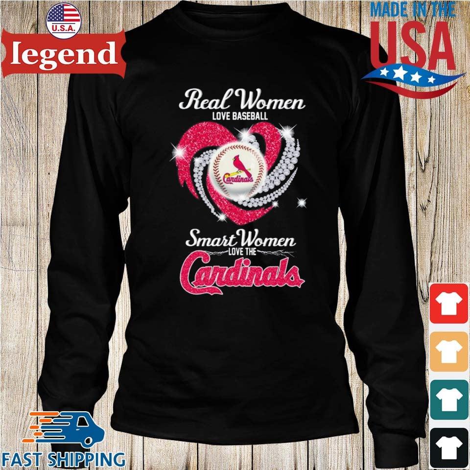 Real women love baseball smart women love The Cardinals 2023 shirt