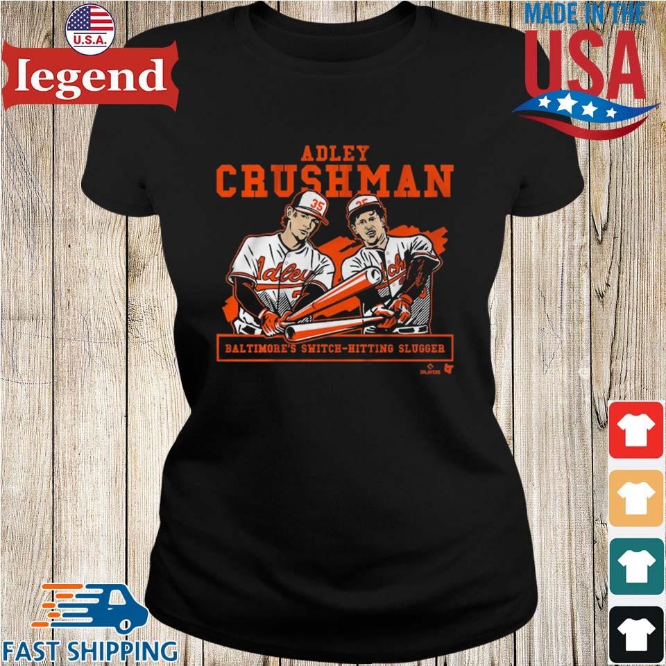 Official Adley Rutschman Baltimore'S Switch-Hitting Slugger t-shirt,  hoodie, longsleeve, sweater