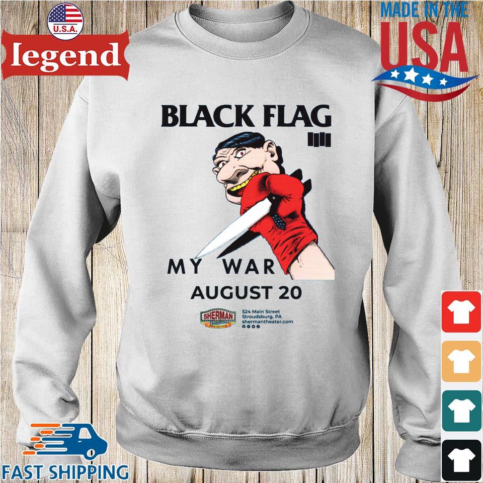 Black Flag My War August 20 2023 T-shirt,Sweater, Hoodie, And Long