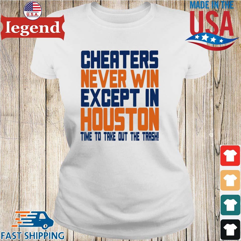 Cheaters Never Win Except In Houston Baseball Cheat T-shirt,Sweater,  Hoodie, And Long Sleeved, Ladies, Tank Top