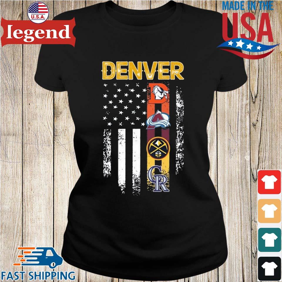 Denver Broncos Colorado Rockies Colorado Avalanche and Denver Nuggets shirt,  hoodie, sweater, long sleeve and tank top