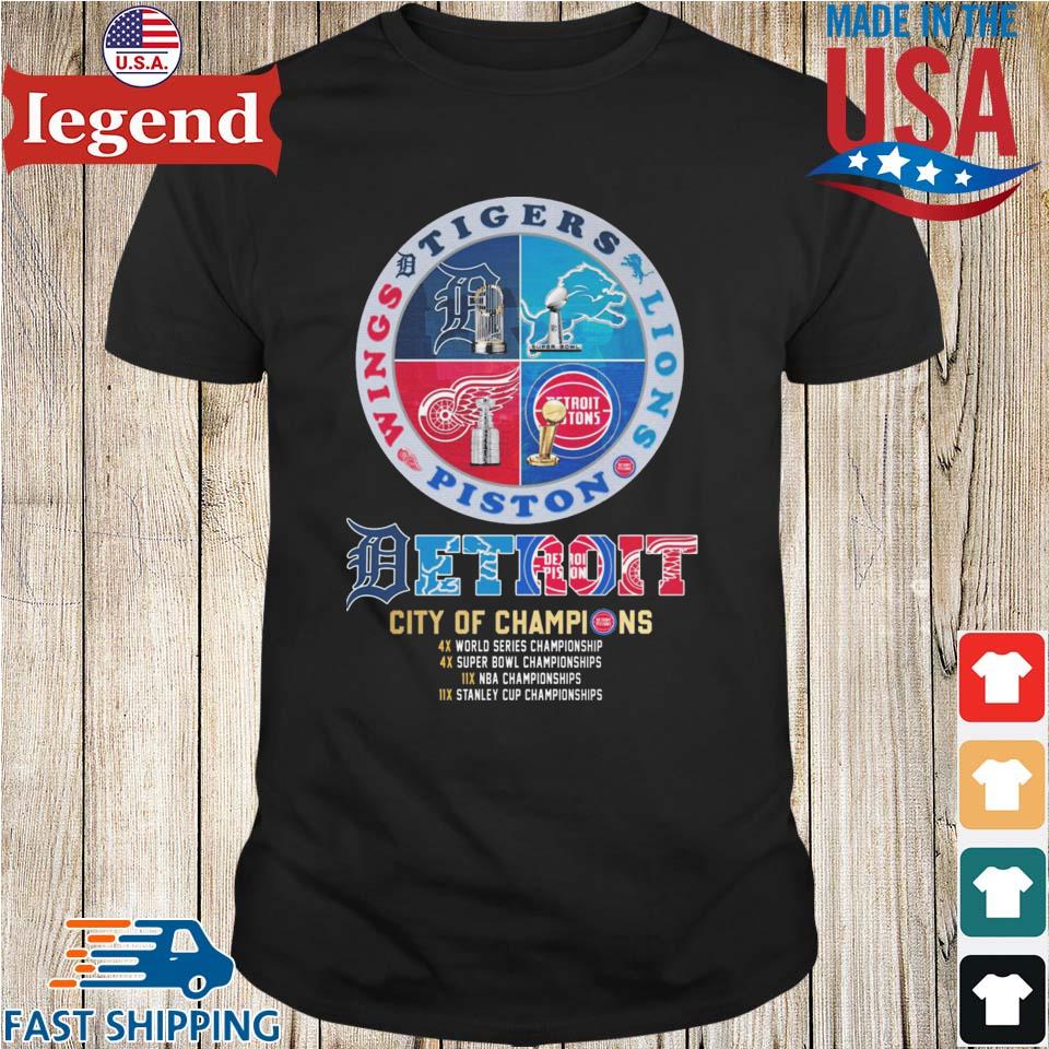 Detroit Tigers Detroit Lions Detroit Pistons Detroit Red Wings 2023  Champions logo shirt