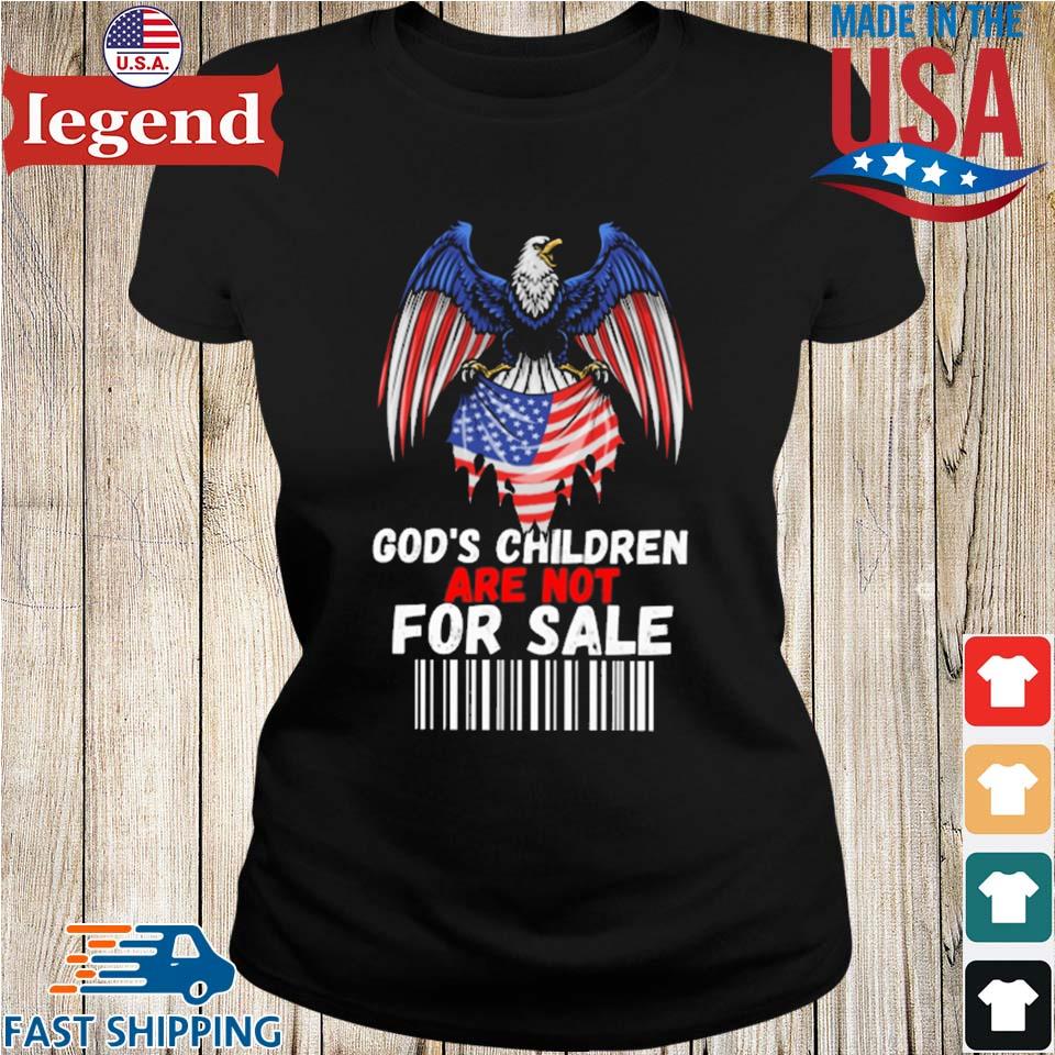 Eagles God's Children Are Not For Sale T-shirt,Sweater, Hoodie, And Long  Sleeved, Ladies, Tank Top