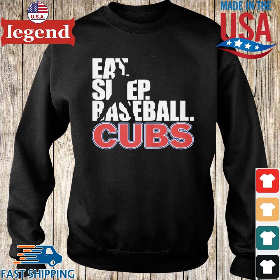 Eat Sleep Baseball Chicago Cubs 2023 T-shirt,Sweater, Hoodie, And