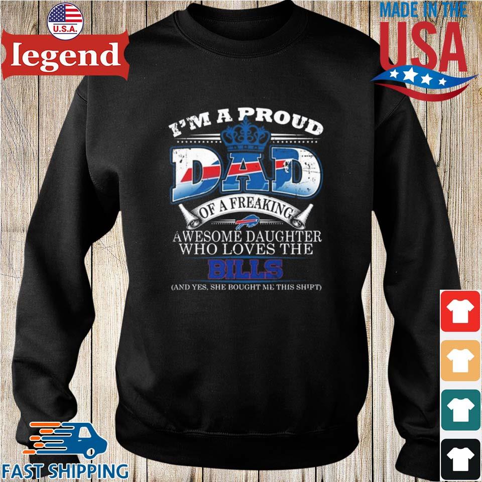 Proud Of Dad Of An Awesome Daughter Buffalo Bills T Shirts – Best Funny  Store