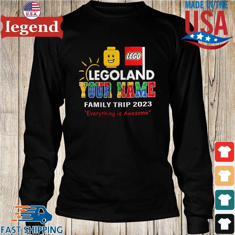 Jeg vil have kæde etc Legoland Your Name Family Trip 2023 Everything Is Awesome T-shirt,Sweater,  Hoodie, And Long Sleeved, Ladies, Tank Top