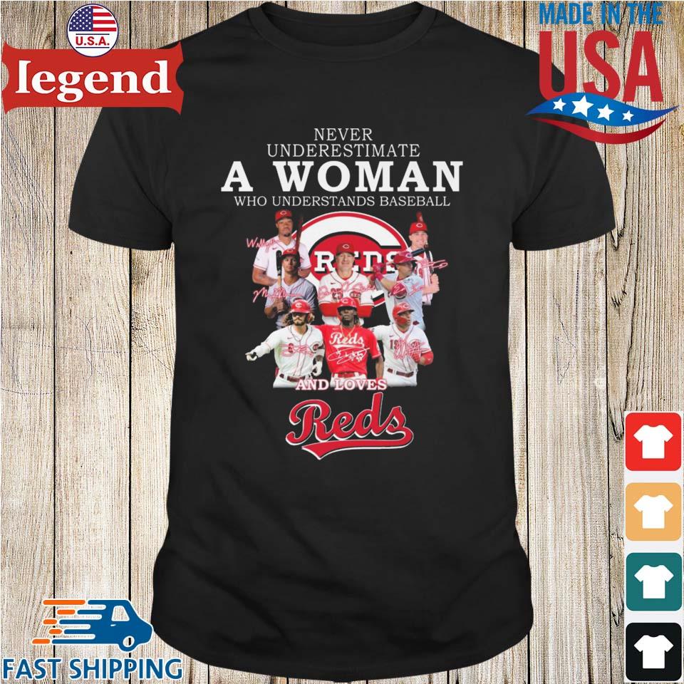 Never Underestimate A Woman Who Understands And Loves Cincinnati Reds Shirt  - High-Quality Printed Brand