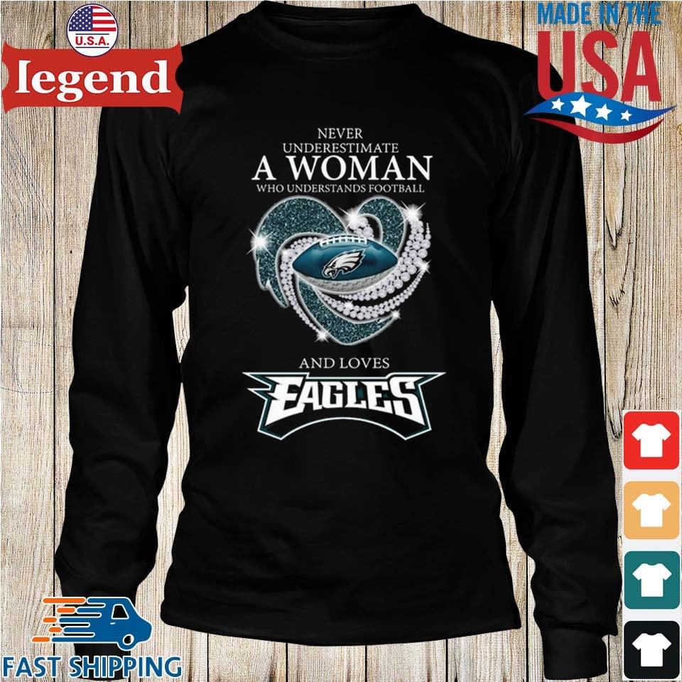 Diamond Heart Never underestimate the power of a Eagles women's  Philadelphia Eagles shirt, hoodie, sweater, ladies v-neck and tank top