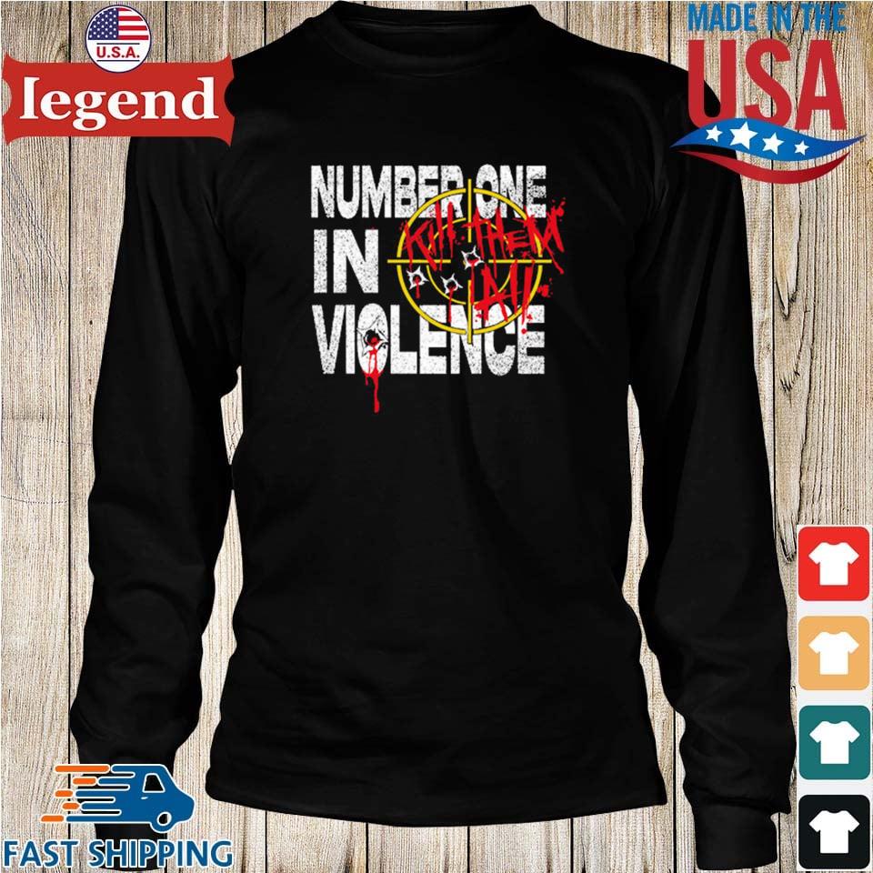 Official God's Hate Number One In Violence T-shirt,Sweater, Hoodie