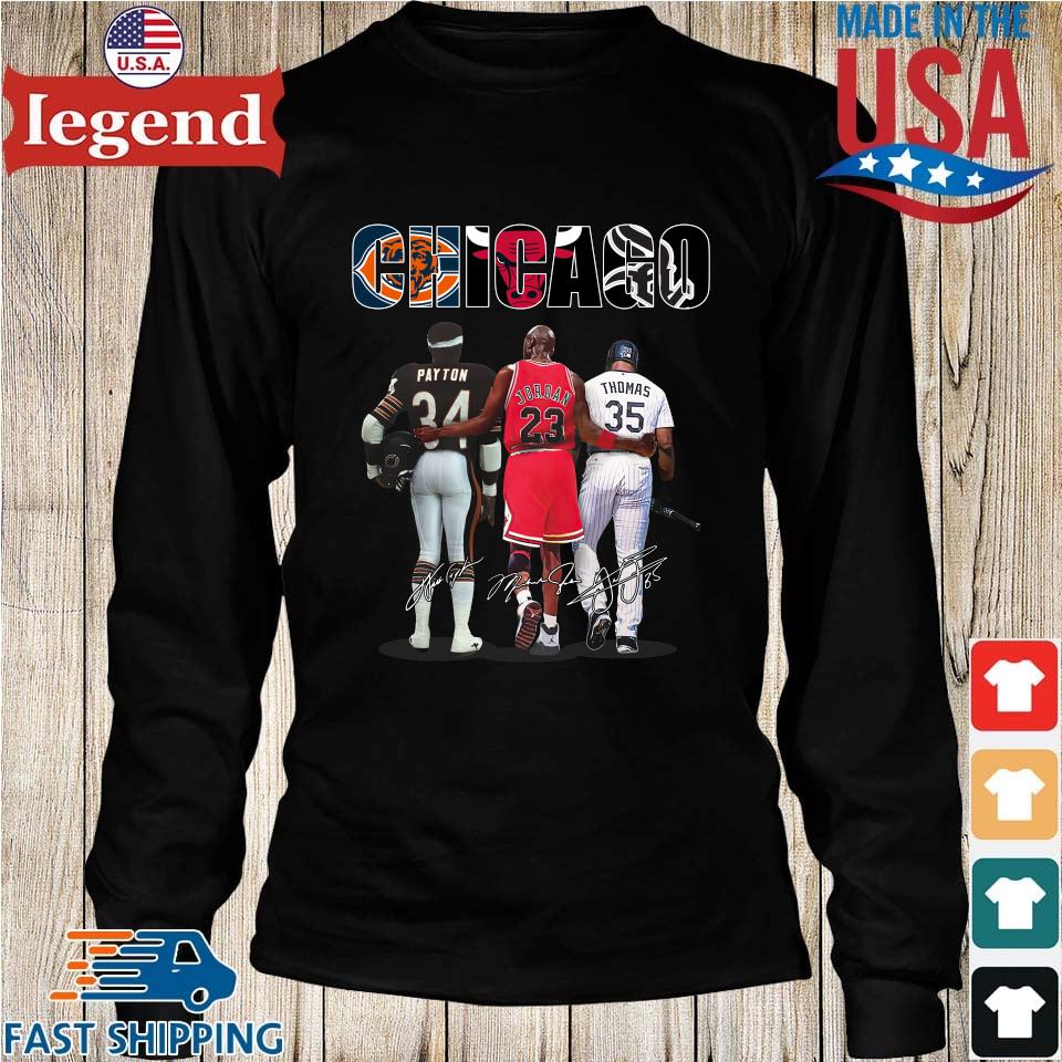 Hot Champion Chicago Bears Walter Payton Chicago Bulls Michael Jordan  Chicago White Sox Frank Thomas Signatures Shirt, hoodie, sweater,  longsleeve t-shirt