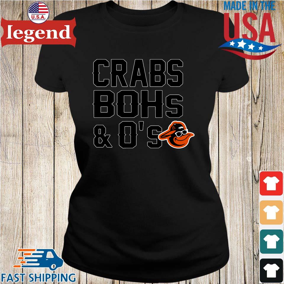 Awesome ravens O's Crabs and Bohs shirt, hoodie, sweatshirt and long sleeve