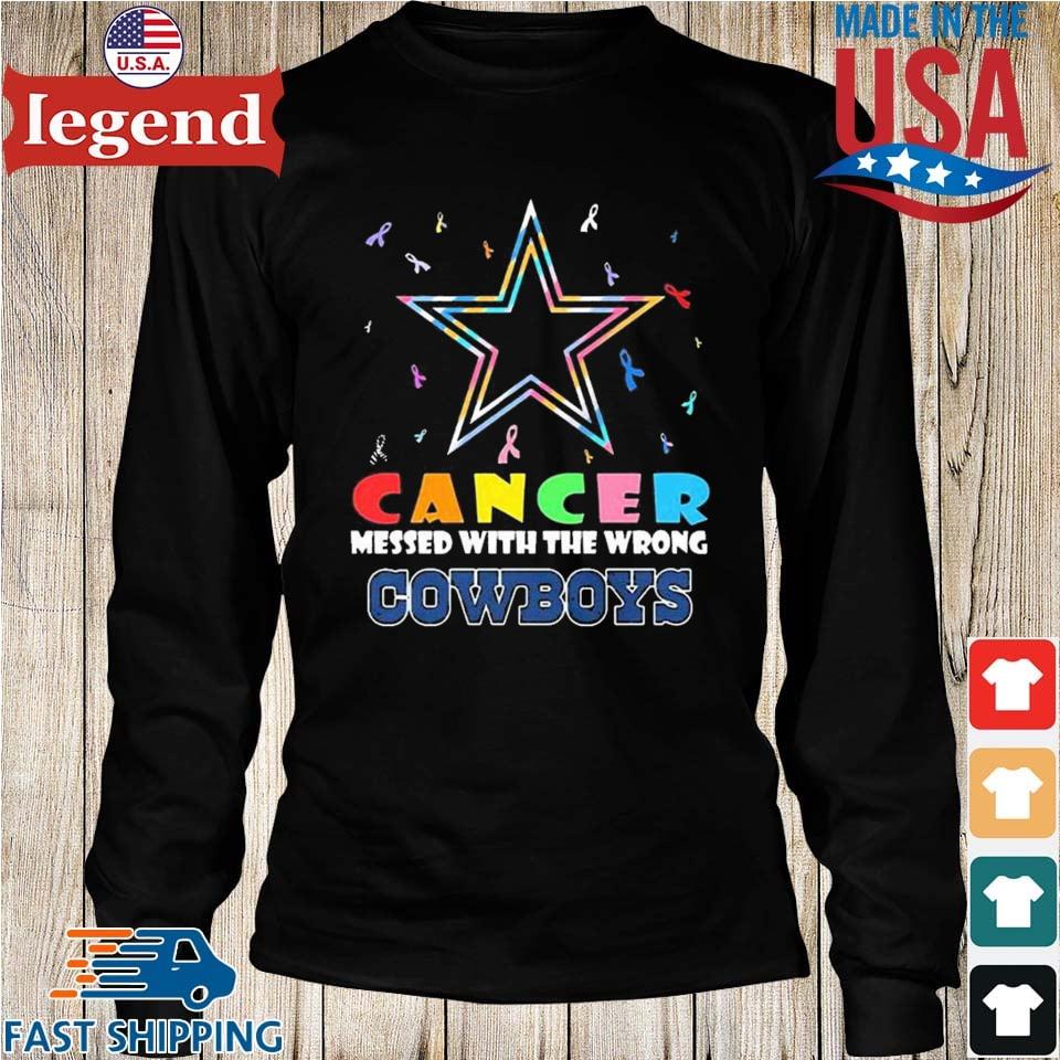 Original Dallas Cowboys Nfl Cancer Mess With The Wrong T-shirt,Sweater,  Hoodie, And Long Sleeved, Ladies, Tank Top