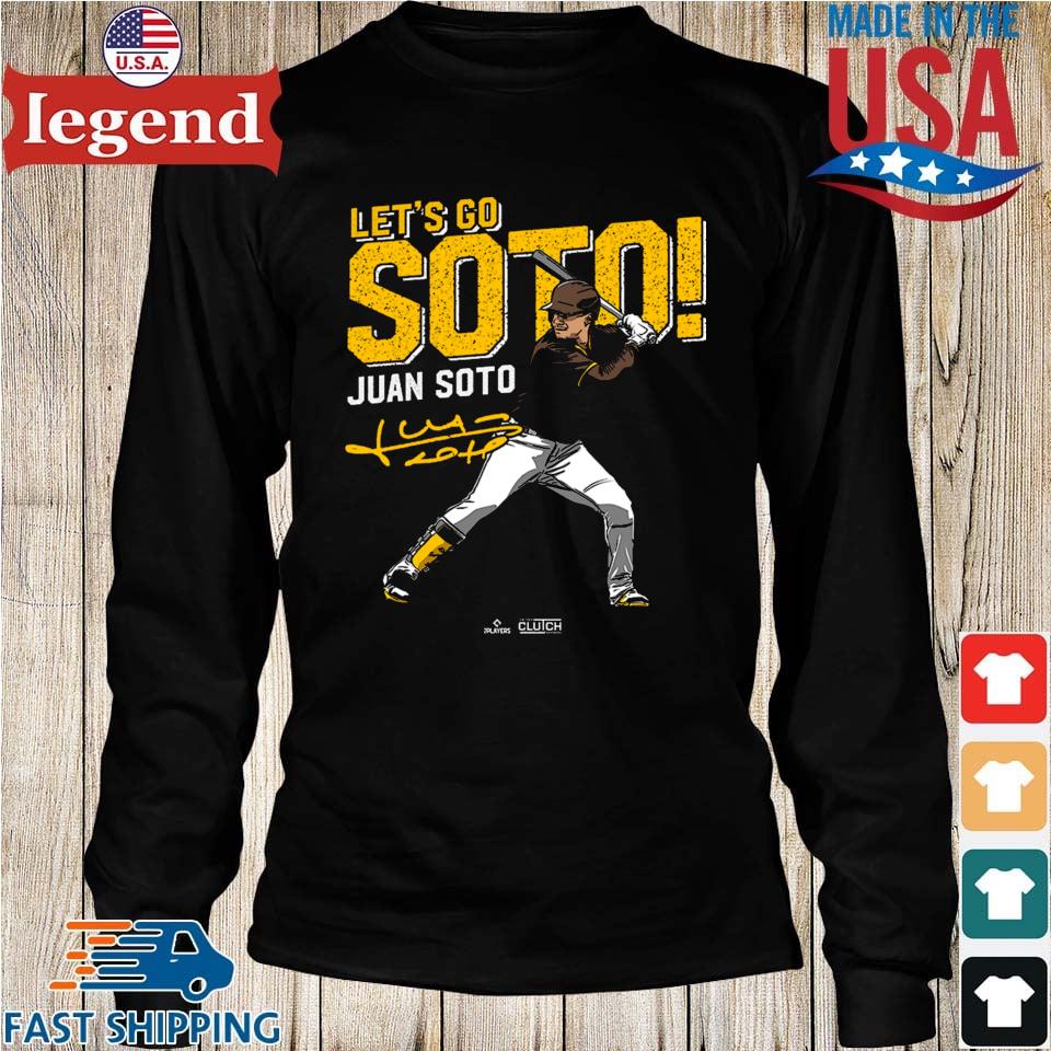 Original Let's Go Soto Juan Soto Signature T-shirt,Sweater, Hoodie