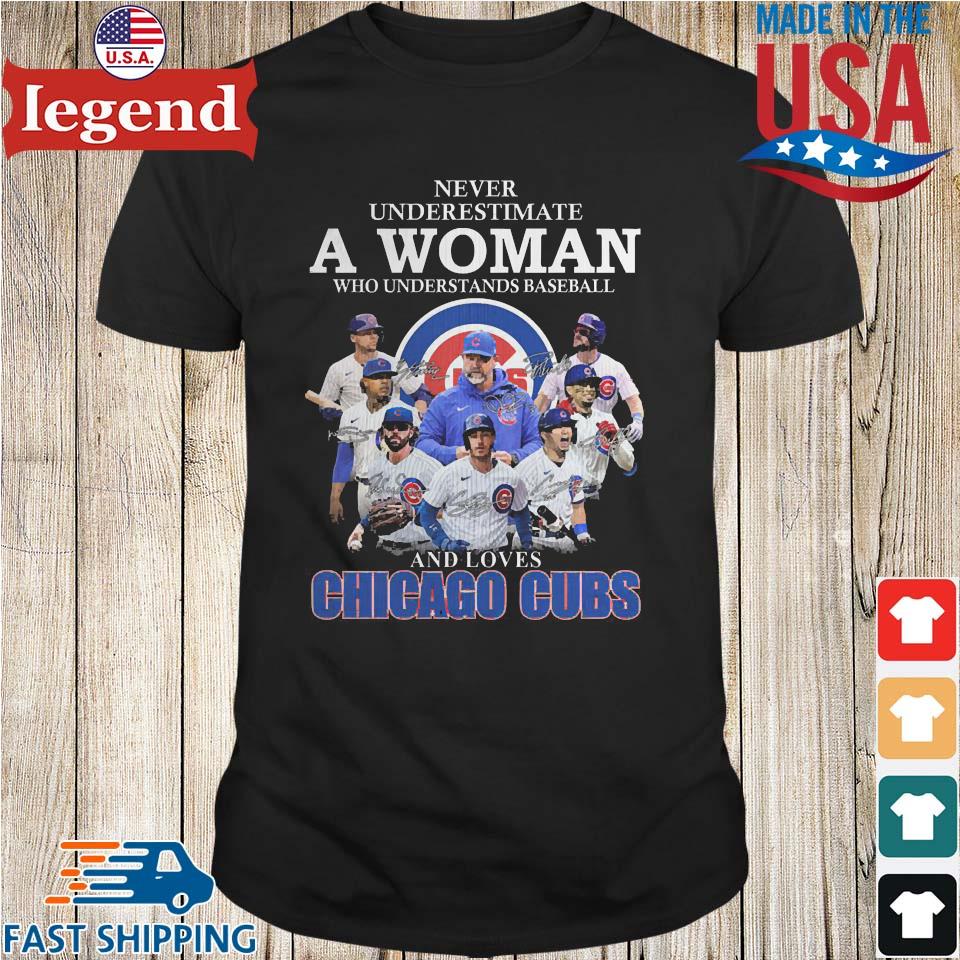 Buy Never Underestimate A Woman Who Understands Baseball and Loves Chicago  Cubs Shirt For Free Shipping CUSTOM XMAS PRODUCT COMPANY
