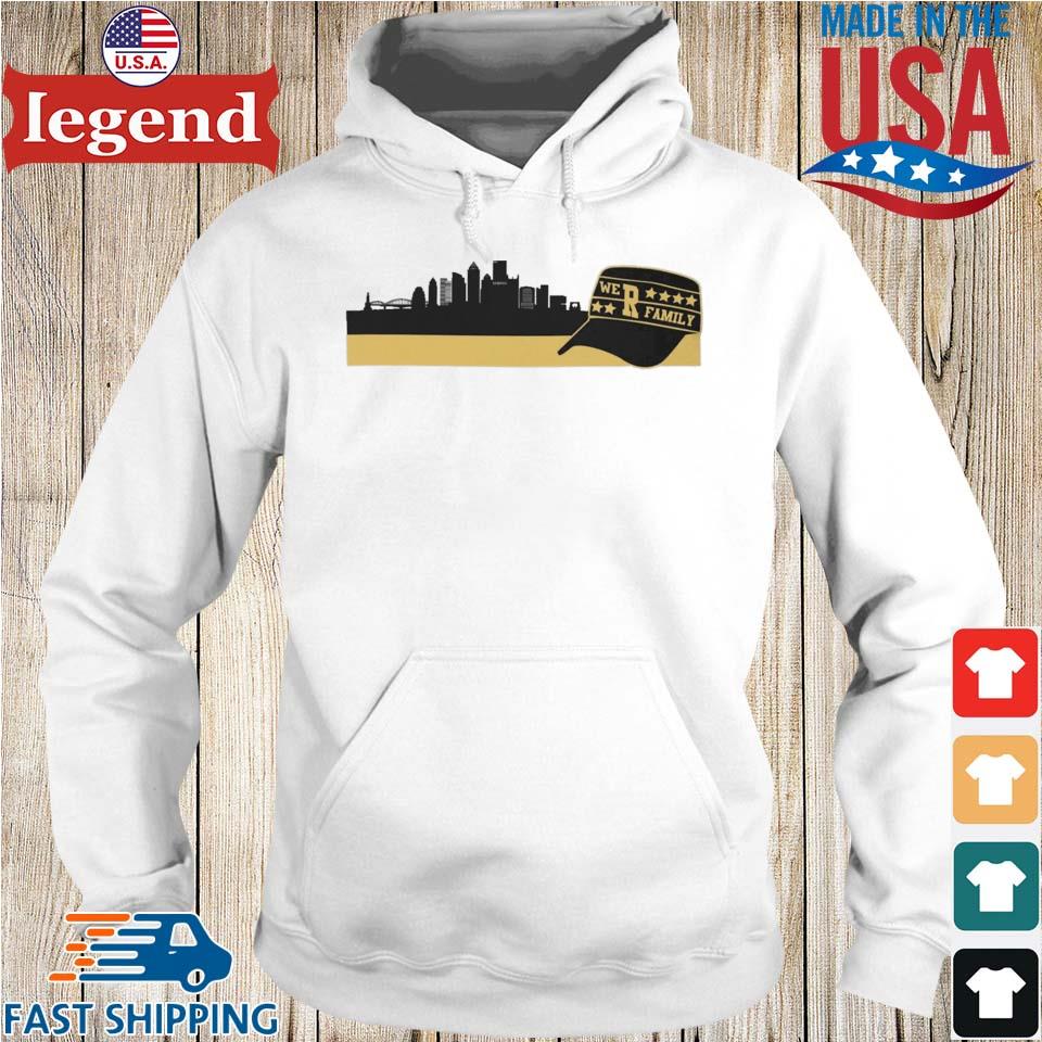 Pittsburgh Pirates baseball we are R family cap skyline shirt, hoodie,  sweater and v-neck t-shirt