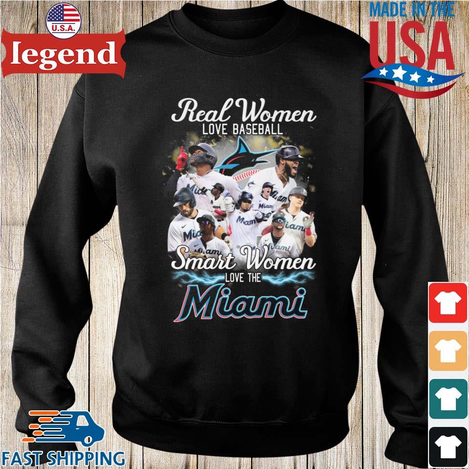 Real Women Love Baseball Smart Women Love The Miami Marlins 2023 Shirt,  hoodie, sweater, long sleeve and tank top
