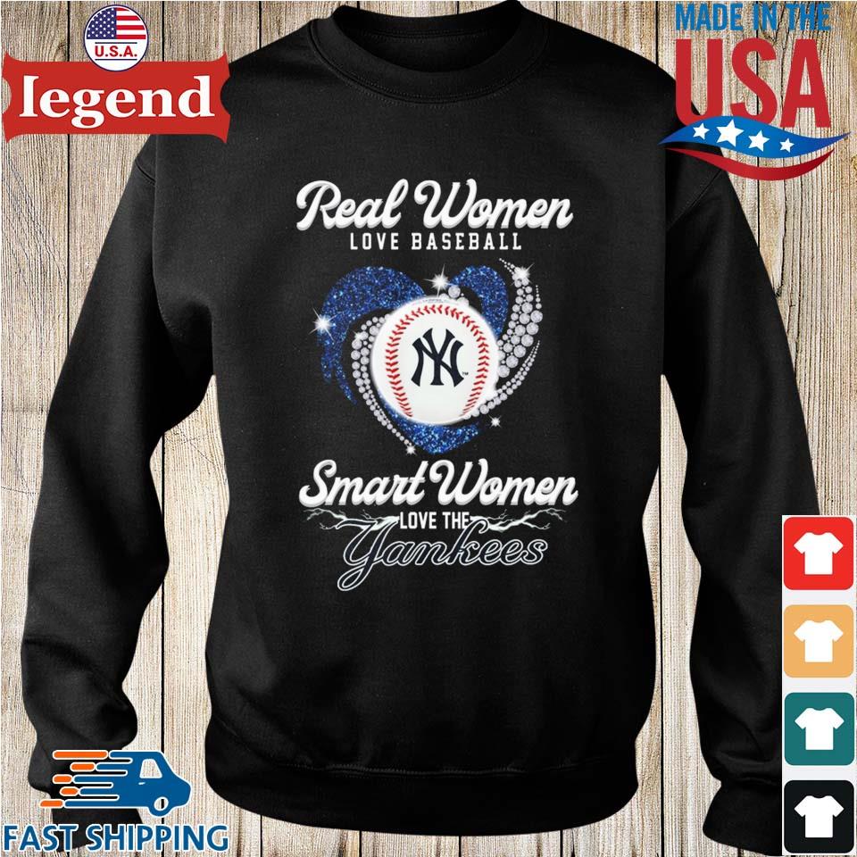 Real Women love Baseball Smart Women love the New York Yankees 2023 shirt,  hoodie, sweater, long sleeve and tank top