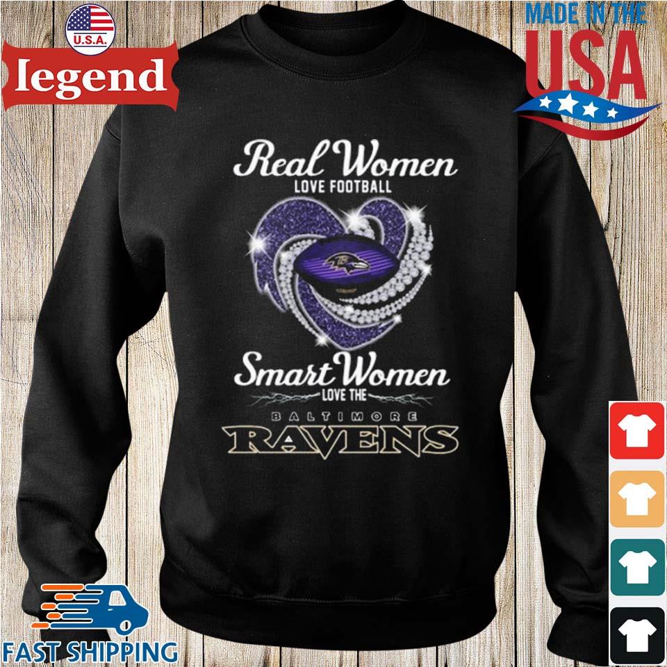 Real Women Love Football Smart Women Love The Baltimore Ravens Shirt -  Limotees