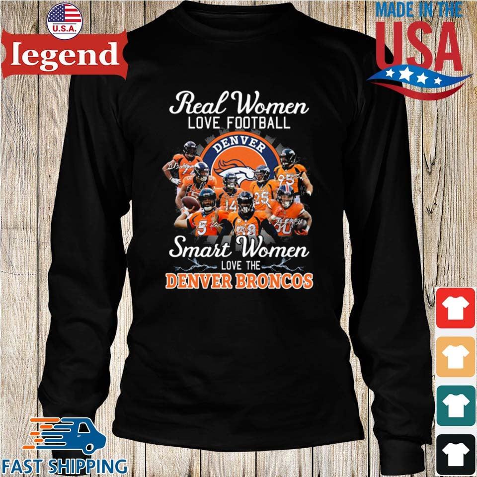 Official real women love Football smart women love the denver