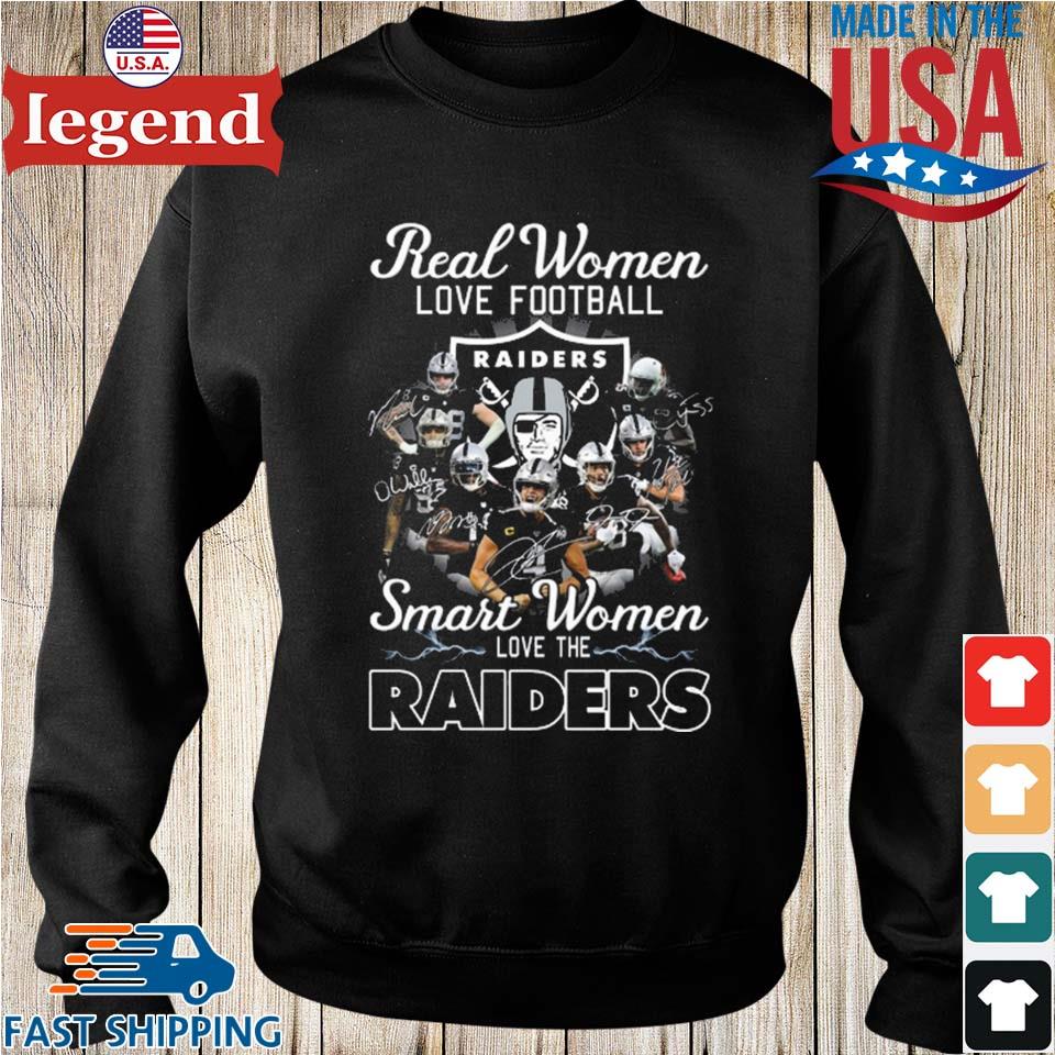 Las Vegas Raiders Real Women Love Football Smart Women Love The Las Vegas  Raiders Unisex T