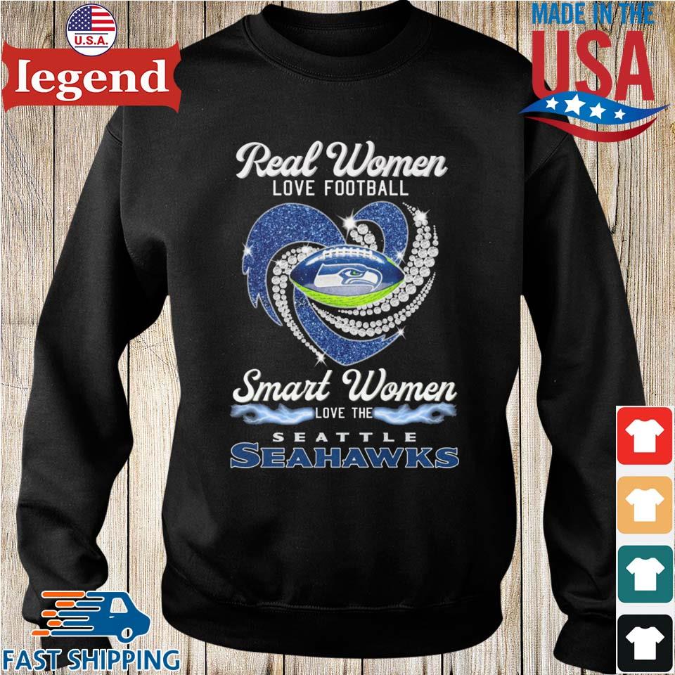 Heart Diamonds Real Women Love Football Smart Women Love The Seattle Seahawks  Shirt, hoodie, sweater, long sleeve and tank top