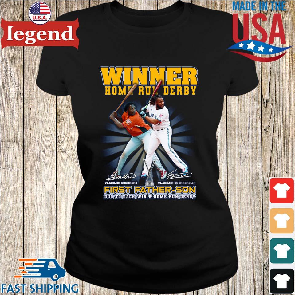 Official Vladimir Guerrero Winner Home Run Derby First Father Son Duo To  Each Win T t-shirt, hoodie, longsleeve, sweater