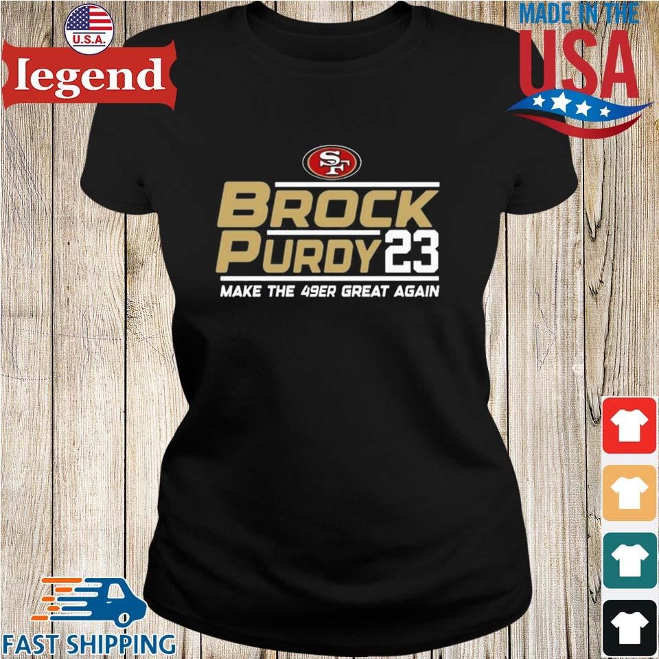 San Francisco 49ers Brock Purdy 23 make the 49er great again shirt