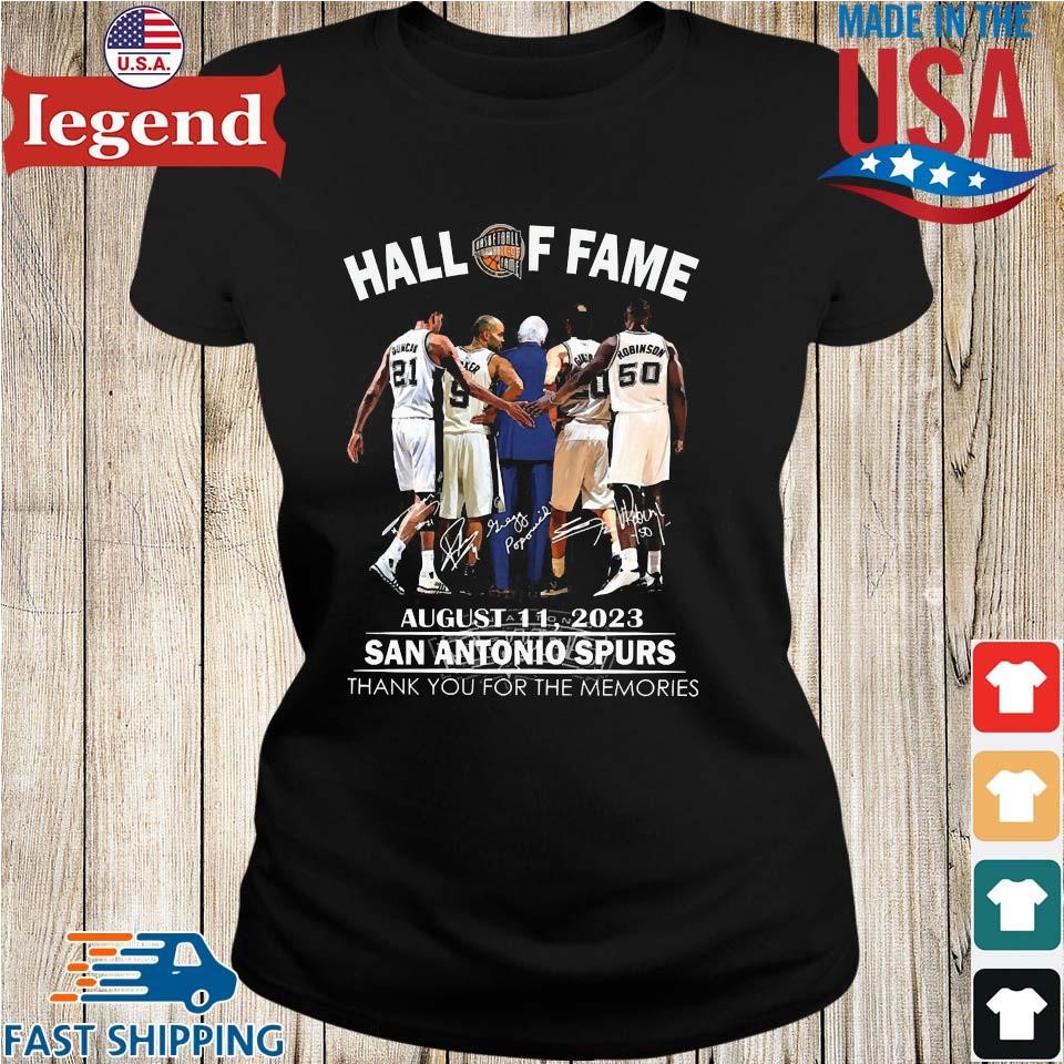 Hall Of Fame August 11 2023 San Antonio Spurs Thank You For The Memories  Shirt, hoodie, sweater, long sleeve and tank top