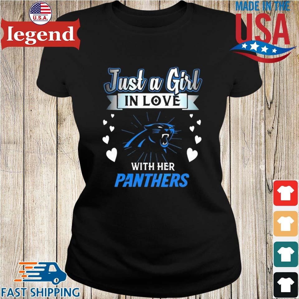 Just a girl in love with her carolina panthers shirt, hoodie