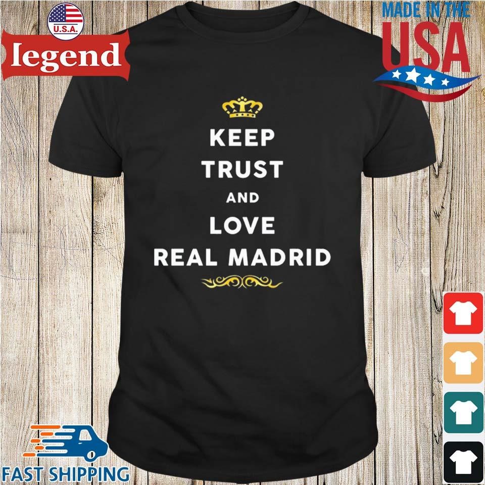 Keep Trust And Love Real Madrid 2023 Hoodie, And Long Sleeved, Ladies, Tank Top