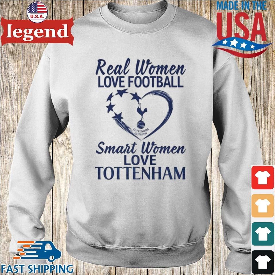 Official Real Women Love Football Smart Women Love Tottenham T-Shirt,  hoodie, sweater, long sleeve and tank top