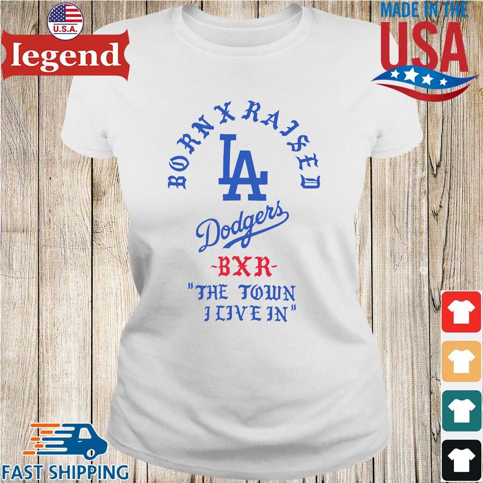 Born X Raised + Dodgers The Town Logo Shirt, hoodie, sweater, long sleeve  and tank top