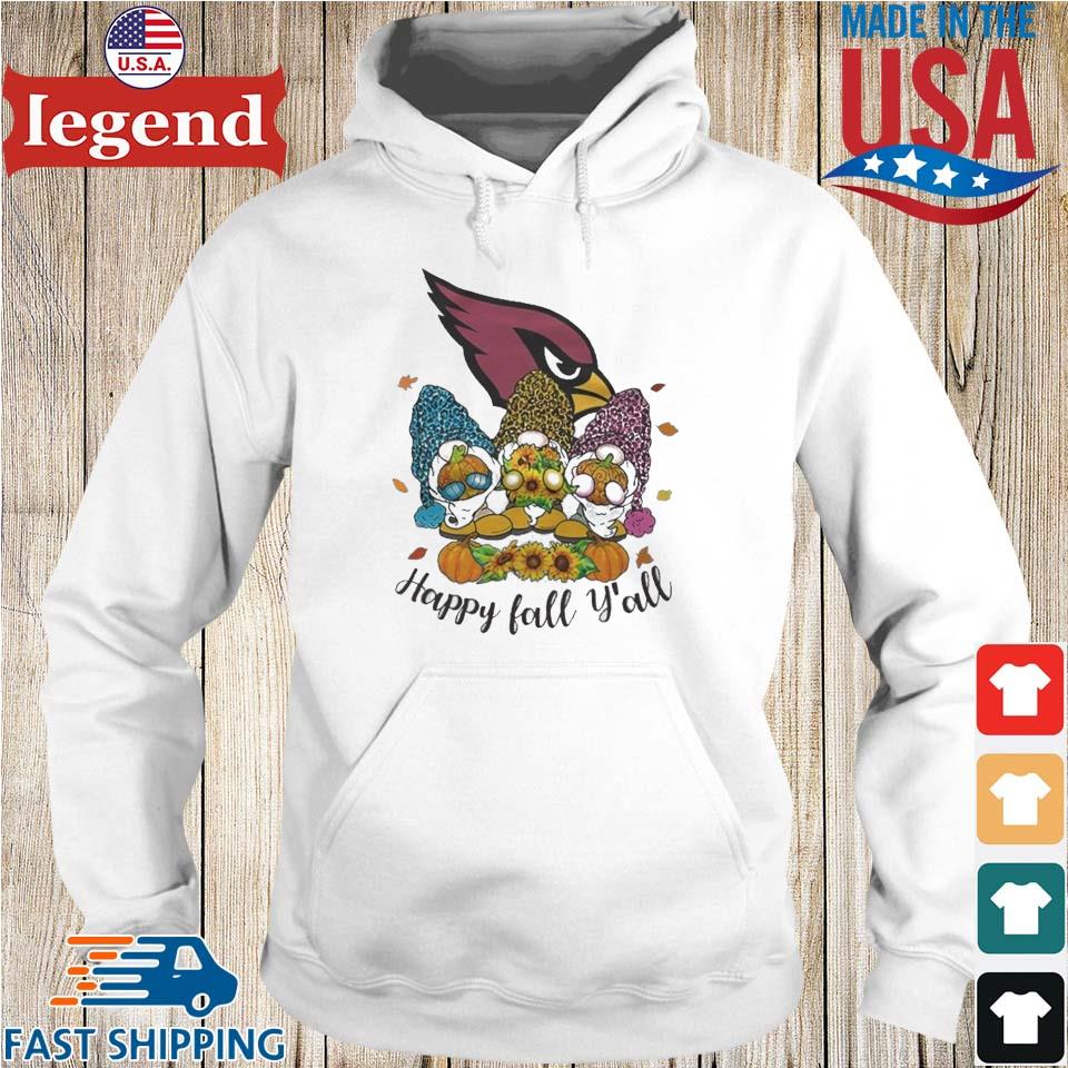 Happy Fall Y'all Arizona Cardinals 2023 T-shirt, hoodie, sweater, long  sleeve and tank top