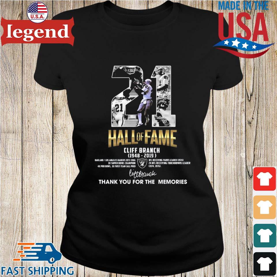 Hall Of Fame Cliff Branch 1948-2019 Las Vegas Raiders Thank You For The  Memories Shirt, hoodie, sweater, long sleeve and tank top