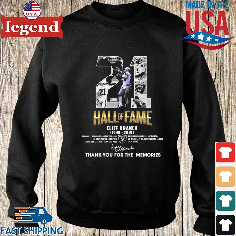 Hall Of Fame Cliff Branch 1948-2019 Las Vegas Raiders Thank You For The  Memories Shirt, hoodie, sweater, long sleeve and tank top