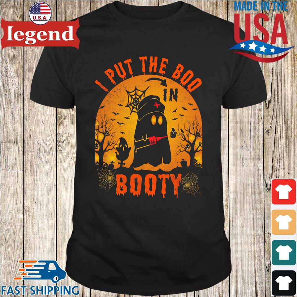 I Put The Boo In Booty Nurse Ghost Syringe Halloween T-shirt,Sweater,  Hoodie, And Long Sleeved, Ladies, Tank Top