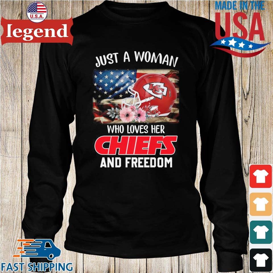 Just a women who loves her Chiefs and freedom USA flag and flower shirt,  hoodie, sweatshirt and tank top