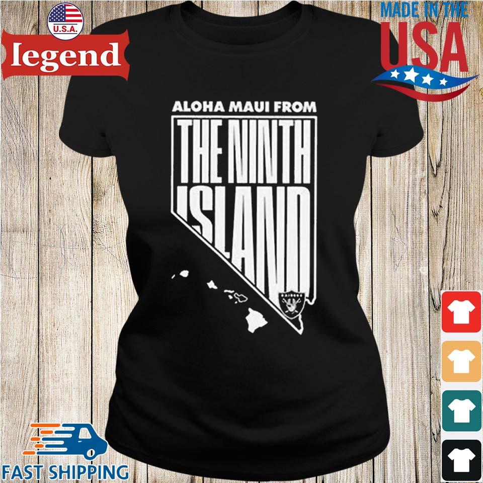 Aloha Maui From The Ninth Island Las Vegas Raiders Shirt