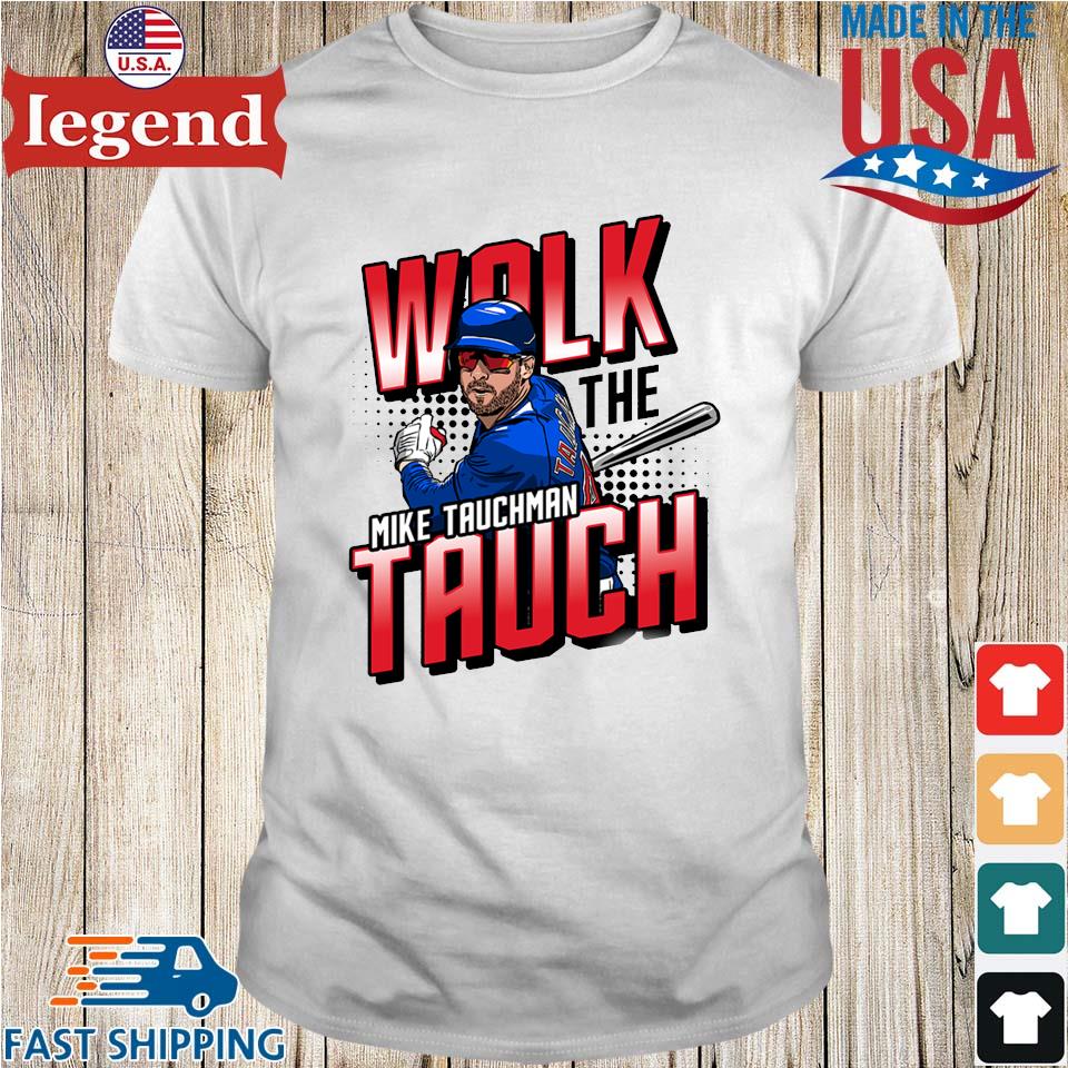 Mike Tauchman Walk The Tauch Mlbpa T-shirt,Sweater, Hoodie, And Long  Sleeved, Ladies, Tank Top