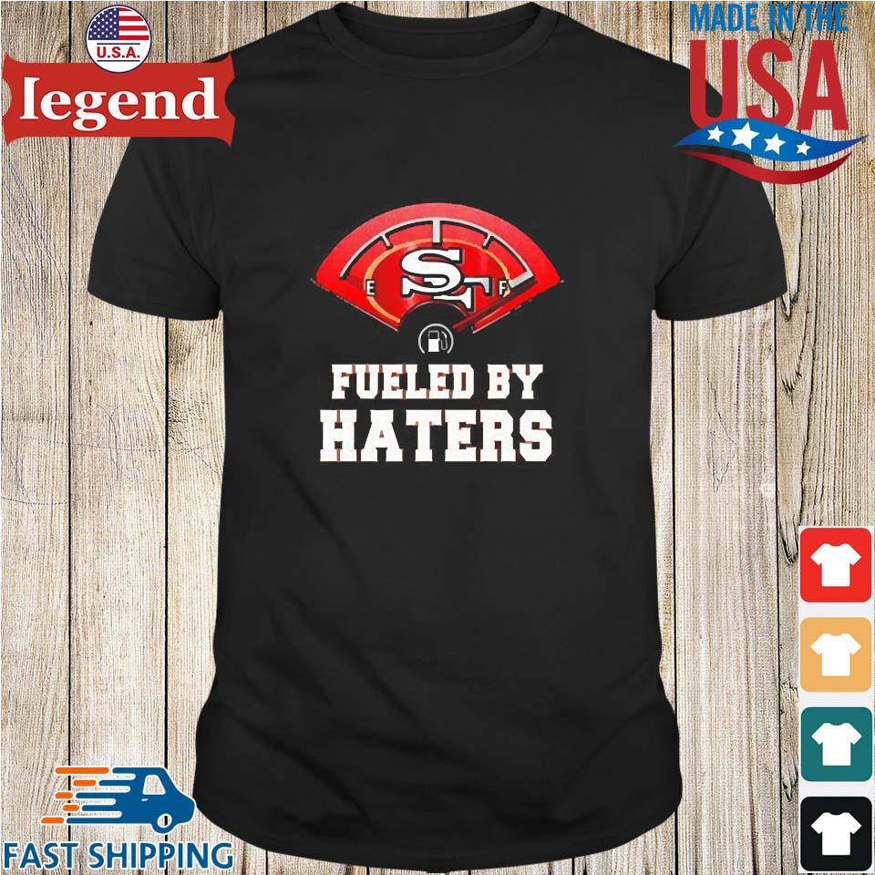 Fueled By Haters Unisex T-Shirt