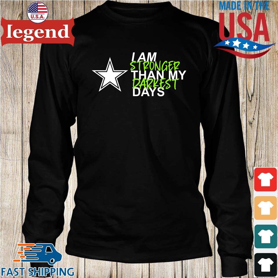 Dallas Cowboys I Am Stronger Than My Darkest Days Shirt