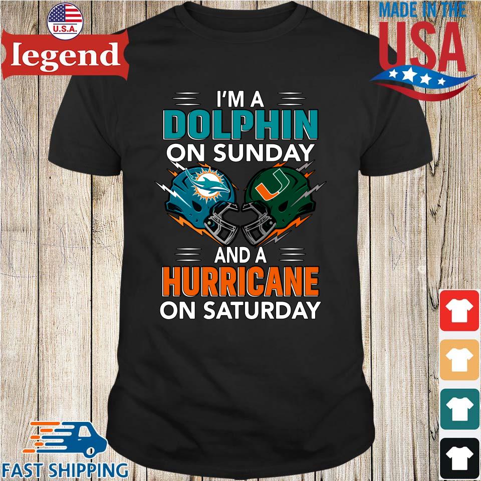 Original I'm A Miami Dolphin On Sunday And A Miami Hurricanes On Saturday T- shirt,Sweater, Hoodie, And Long Sleeved, Ladies, Tank Top