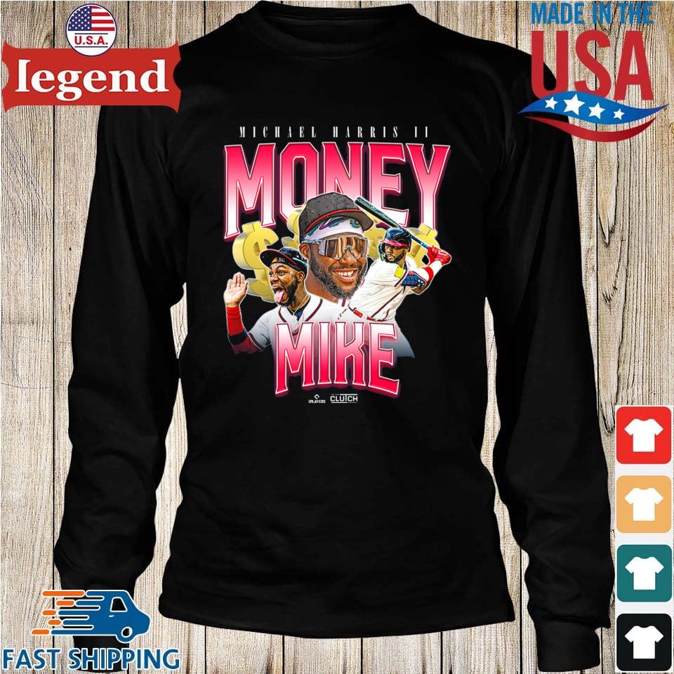 Original Michael Harris Ii Money Mike T-shirt,Sweater, Hoodie, And Long  Sleeved, Ladies, Tank Top