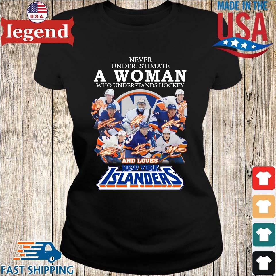 Never Underestimate A Woman Who Understands Hockey Loves